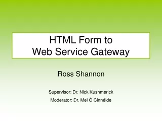 HTML Form to  Web Service Gateway
