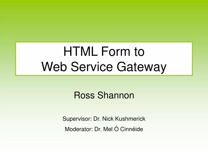 html form to web service gateway