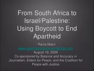 From South Africa to Israel/Palestine:  Using Boycott to End Apartheid