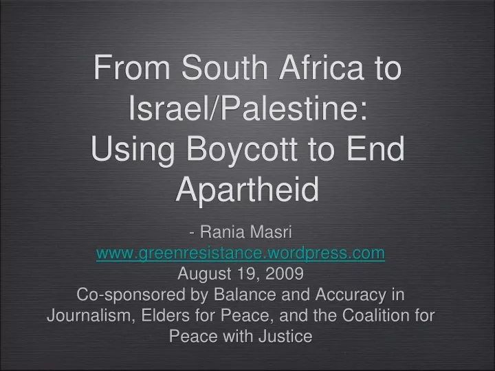 from south africa to israel palestine using boycott to end apartheid
