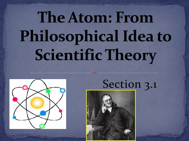 the atom from philosophical idea to scientific theory
