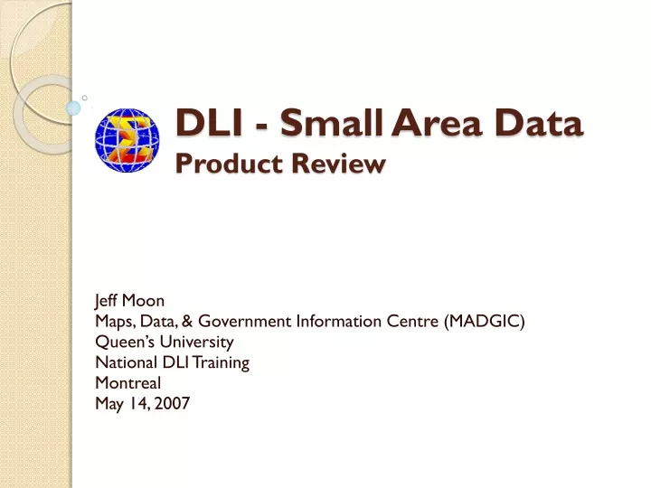 dli small area data product review