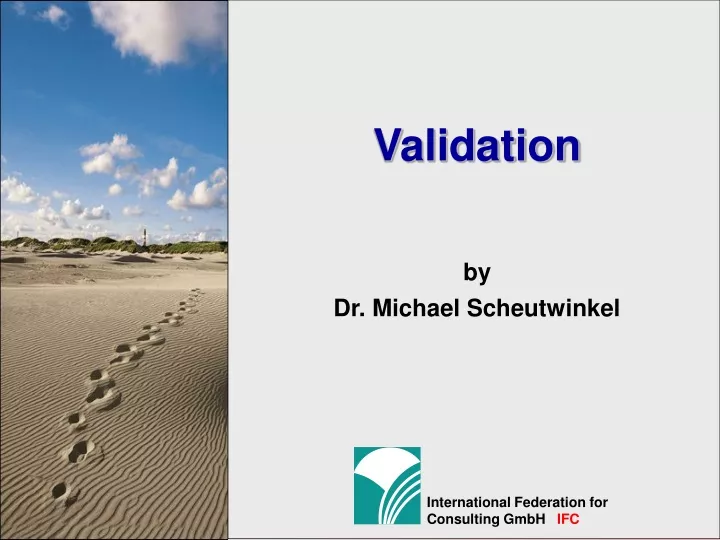 validation by dr michael scheutwinkel