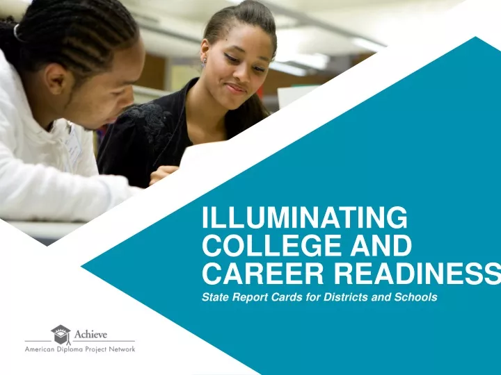 illuminating college and career readiness state