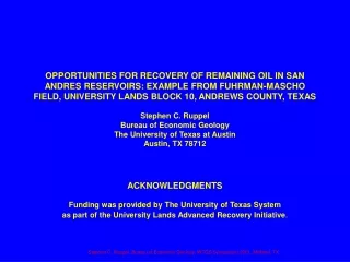 ACKNOWLEDGMENTS Funding was provided by The University of Texas System