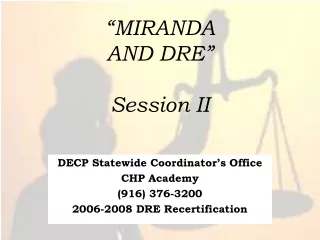 “MIRANDA AND DRE” Session II