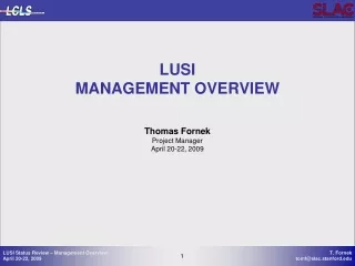 LUSI MANAGEMENT OVERVIEW