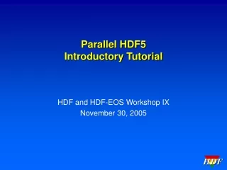 Parallel HDF5 Introductory Tutorial