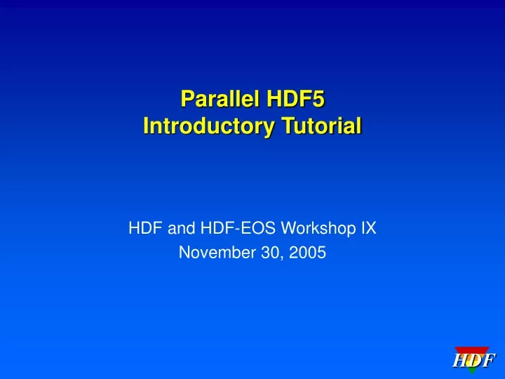 parallel hdf5 introductory tutorial