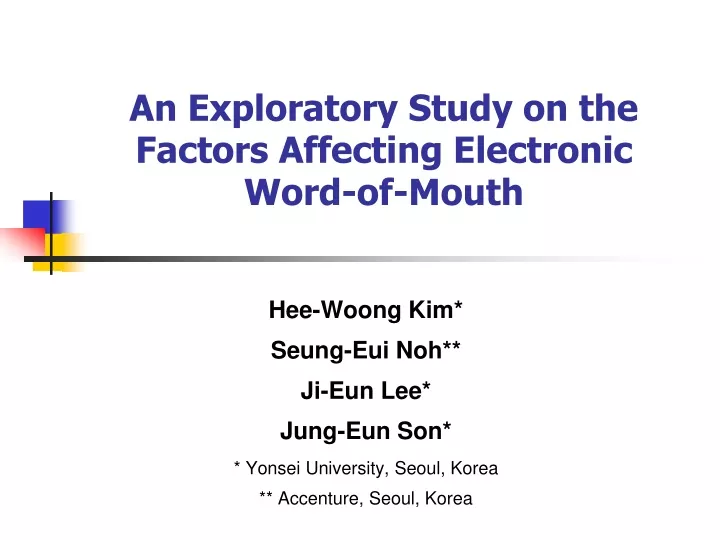an exploratory study on the factors affecting electronic word of mouth