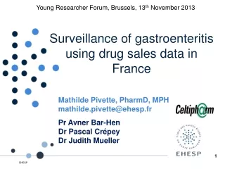 Surveillance of gastroenteritis using drug sales data in France