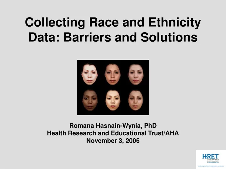 collecting race and ethnicity data barriers and solutions
