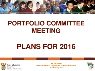 PORTFOLIO COMMITTEE MEETING  PLANS FOR 2016