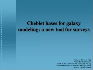 Cheblet bases for galaxy modeling: a new tool for surveys