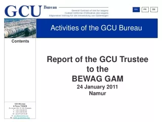 Activities of the GCU Bureau