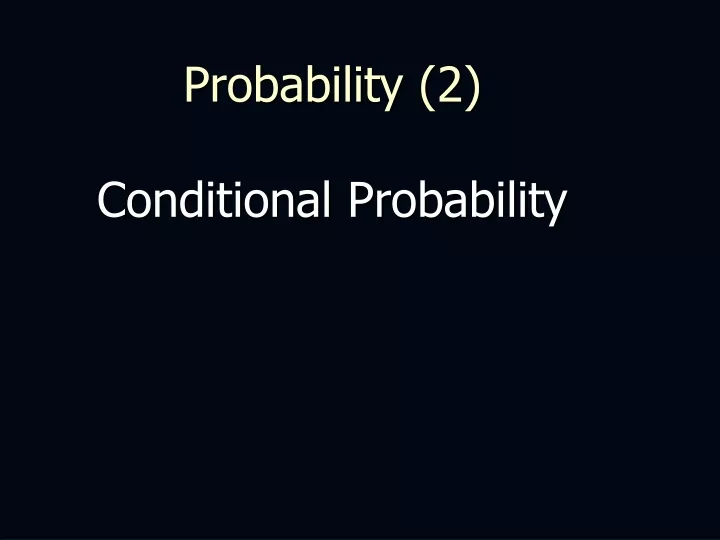 probability 2 conditional probability