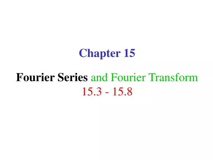 chapter 15 fourier series and fourier transform