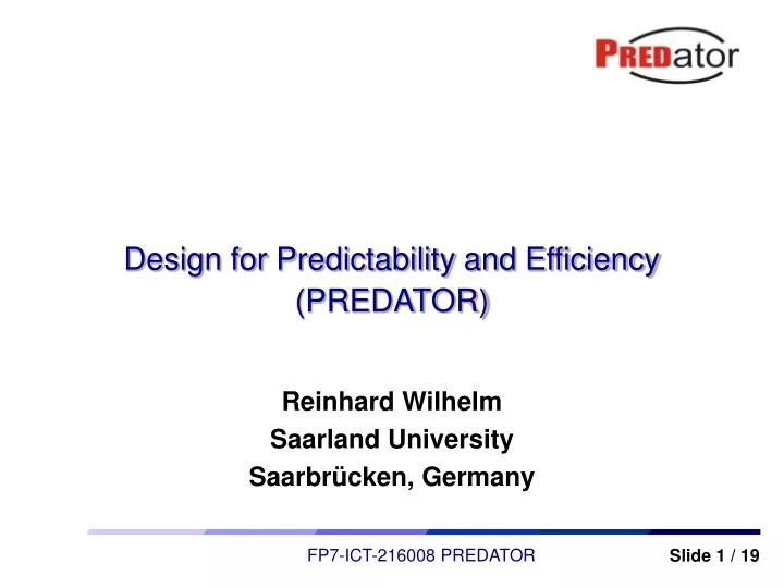 design for predictability and efficiency predator