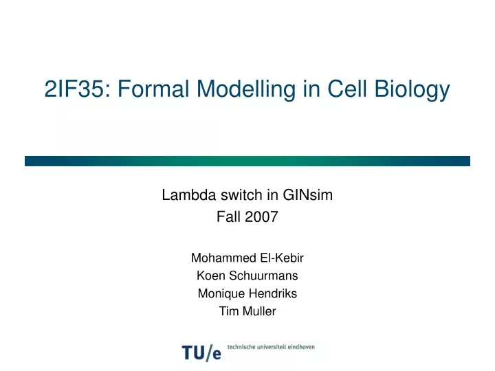 2if35 formal modelling in cell biology