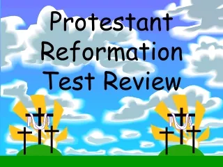 Protestant Reformation Test Review