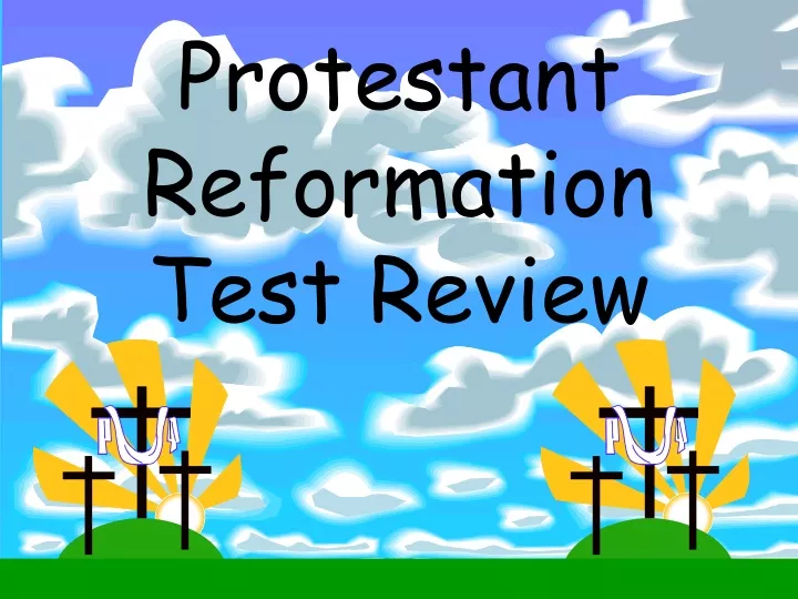 protestant reformation test review