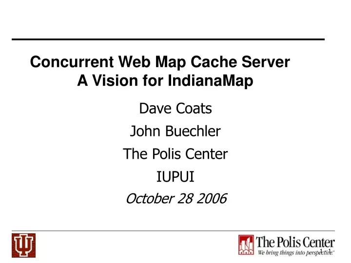 concurrent web map cache server a vision for indianamap