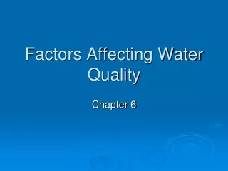 Factors Affecting Water Quality