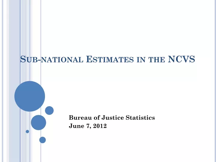 sub national estimates in the ncvs