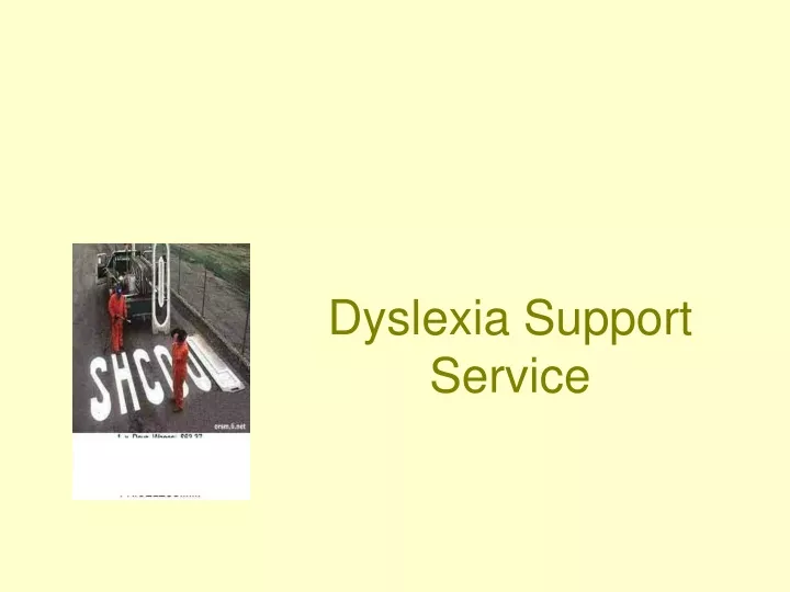 dyslexia support service