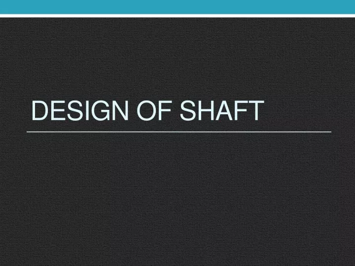 design of shaft