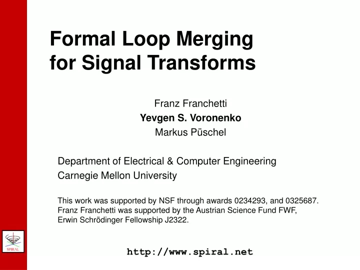 formal loop merging for signal transforms