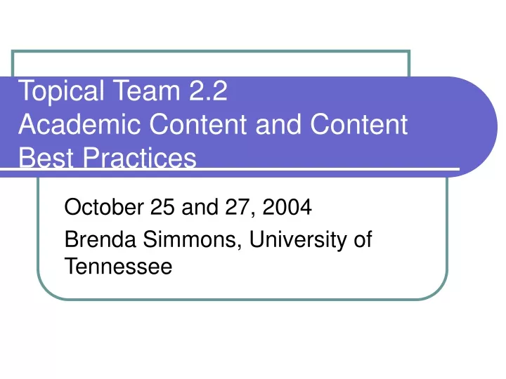 topical team 2 2 academic content and content best practices