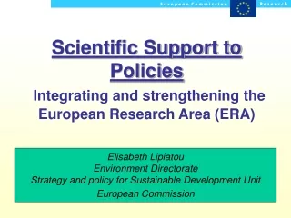 Scientific Support to Policies Integrating and strengthening the European Research Area (ERA)