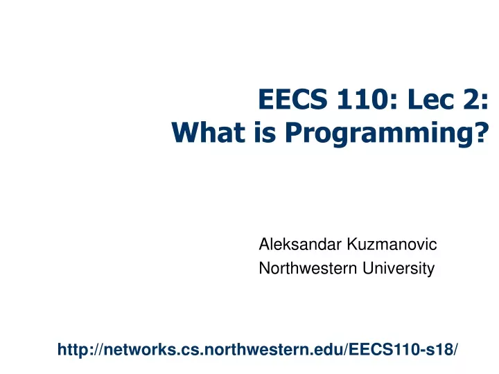 eecs 110 lec 2 what is programming