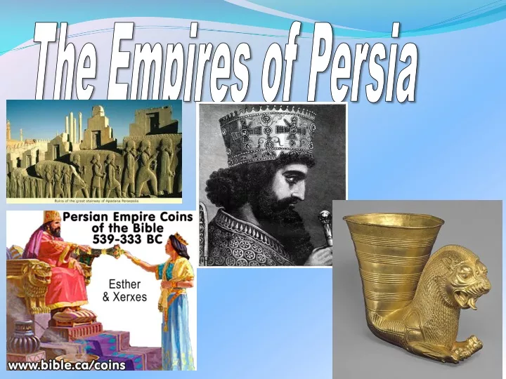 the empires of persia