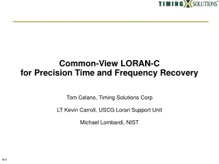 Common-View LORAN-C for Precision Time and Frequency Recovery