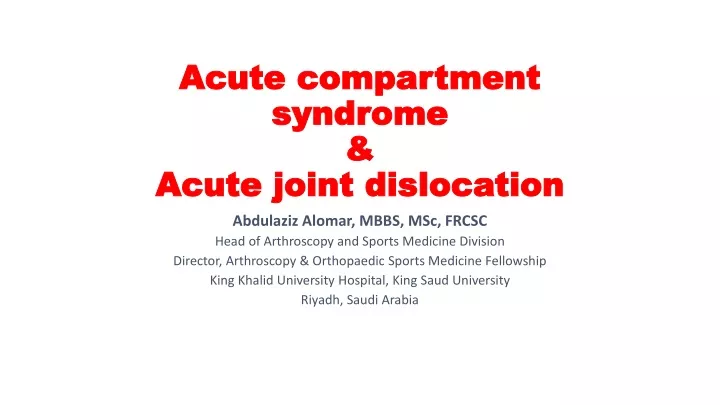 acute compartment syndrome acute joint dislocation