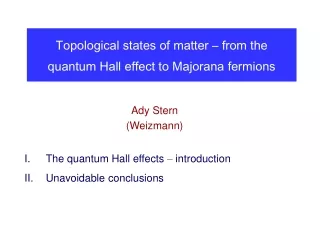 Topological states of matter – from the quantum Hall effect to Majorana fermions