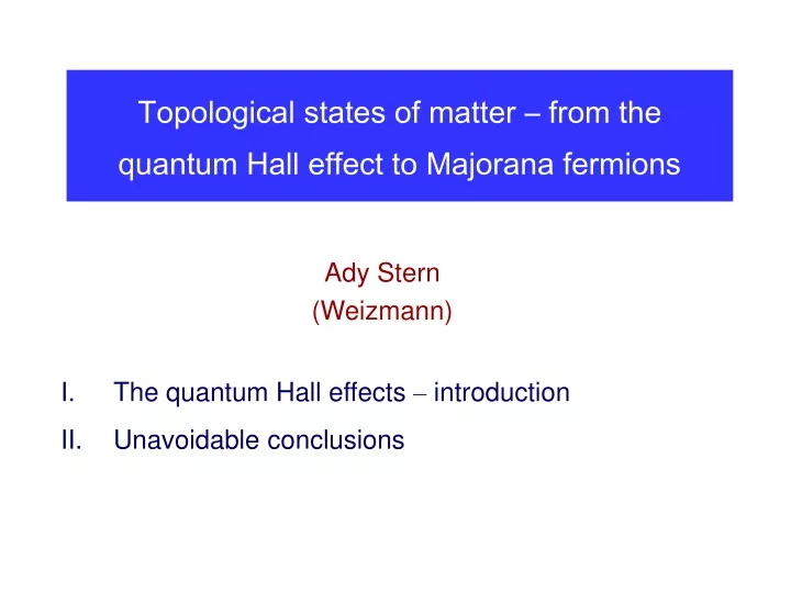 topological states of matter from the quantum hall effect to majorana fermions