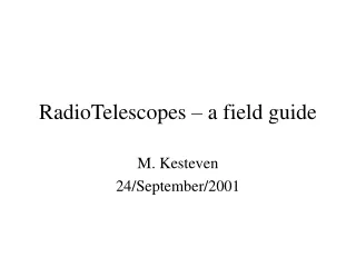 RadioTelescopes – a field guide