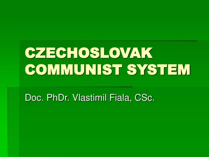 czechoslovak communist system