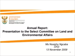 Annual Report: Presentation to the Select Committee on Land and Environmental Affairs