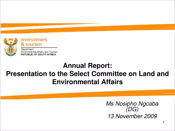 annual report presentation to the select committee on land and environmental affairs