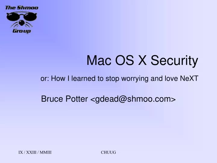 mac os x security or how i learned to stop worrying and love next