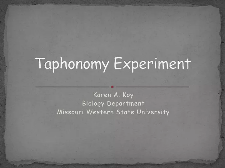 taphonomy experiment