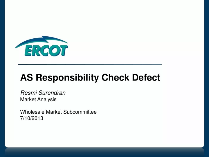 as responsibility check defect resmi surendran