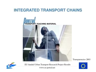 INTEGRATED TRANSPORT CHAINS