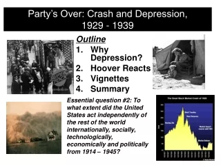Party’s Over: Crash and Depression,  1929 - 1939