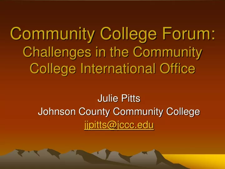 community college forum challenges in the community college international office