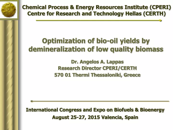 optimization of bio oil yields by demineralization of low quality biomass